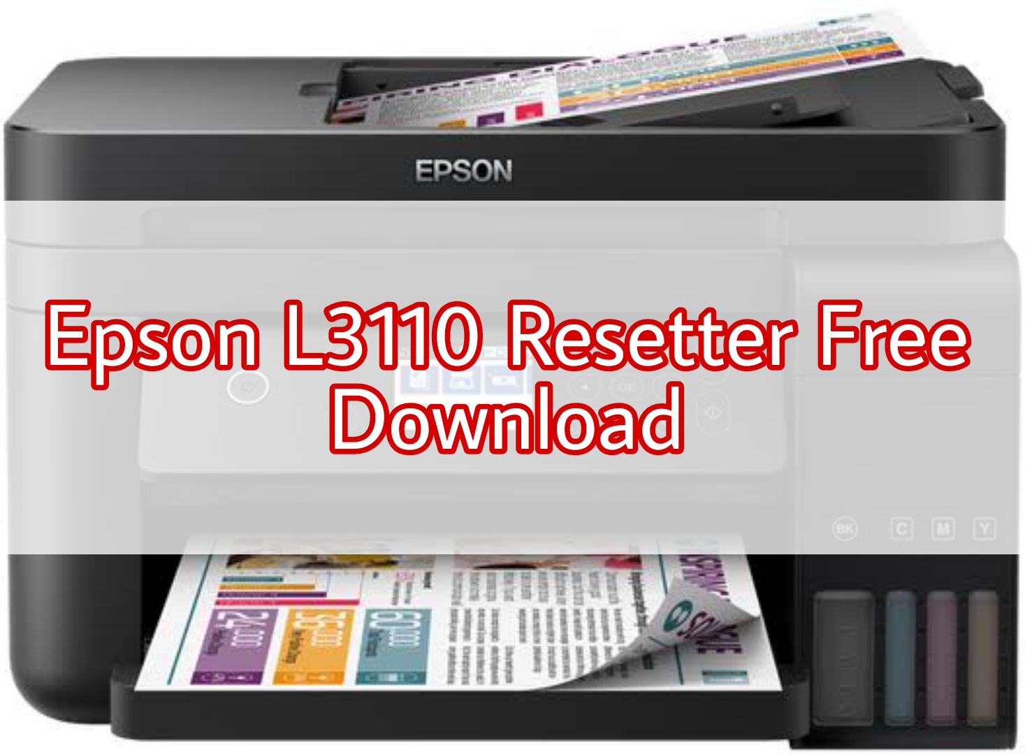 Epson L3110 Resetter Free Download Zip File